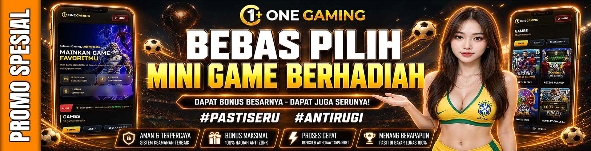 ONE GAMING BONUS